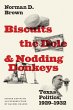Biscuits, the Dole, and Nodding Donkeys - Bild 1
