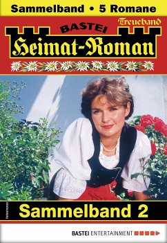Heimat-Roman Treueband 2 (eBook, ePUB) - Wallner, Rosi; Eibner, Toni; Kufsteiner, Andreas; Kufsteiner, Verena