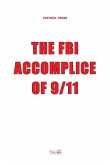 The FBI, Accomplice of 9/11