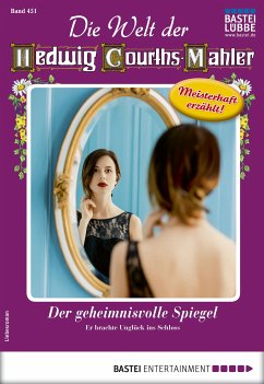 Die Welt der Hedwig Courths-Mahler 451 (eBook, ePUB) - Hansen, Michaela