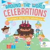 Around the World Celebrations   Connect the Dots Workbook