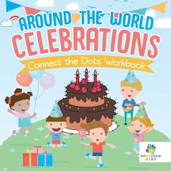 Around the World Celebrations   Connect the Dots Workbook - Educando Kids