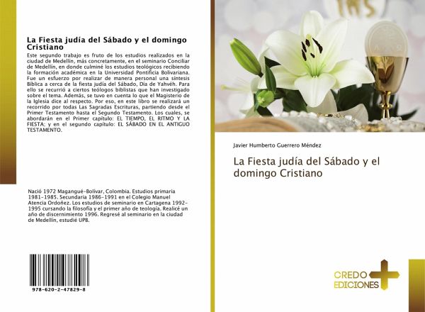 La Fiesta judía del Sábado y el domingo Cristiano La Fiesta judía del Sábado y el domingo Cristiano