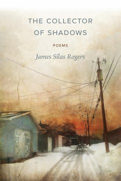 The Collector of Shadows - Rogers, James Silas