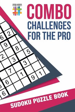 Combo Challenges for the Pro   Sudoku Puzzle Book - Senor Sudoku