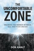 The Uncomfortable Zone