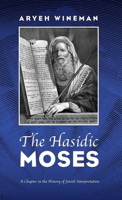 The Hasidic Moses - Wineman, Aryeh