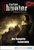 Dorian Hunter 19 - Horror-Serie (eBook, ePUB)
