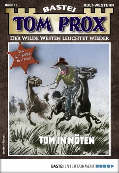 Tom Prox 18 (eBook, ePUB) - Unger, G. F.