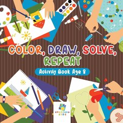 Color, Draw, Solve, Repeat   Activity Book Age 8 - Educando Kids