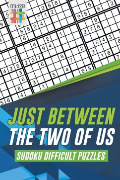 Just Between the Two of Us   Sudoku Difficult Puzzles - Senor Sudoku