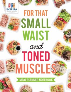 For that Small Waist and Toned Muscles   Meal Planner Notebook - Inspira Journals, Planners & Notebooks