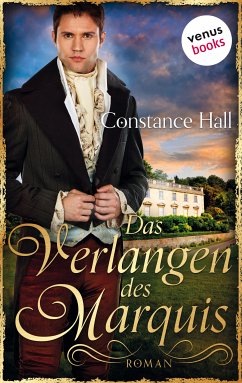 Das Verlangen des Marquis (eBook, ePUB) - Hall, Constance