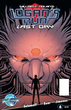 Logan's Run: Last Day #6 (eBook, PDF) - Nolan, William F.