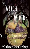 The Witch in the Woods (The Exile's Delivery Service, #4) (eBook, ePUB)