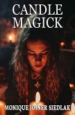 Candle Magick (Ancient Magick for Today's Witch, #2) (eBook, ePUB)