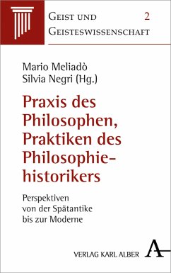 Praxis des Philosophierens, Praktiken der Historiographie (eBook, PDF)