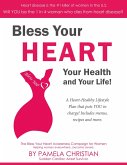 Bless Your Heart, Your Health and Your Life! (eBook, ePUB)