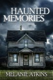 Haunted Memories (eBook, ePUB) Haunted Memories (eBook, ePUB)