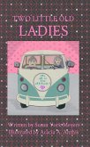 Two Little Old Ladies (eBook, ePUB)