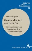 Genese der Zeit aus dem Du (eBook, PDF)