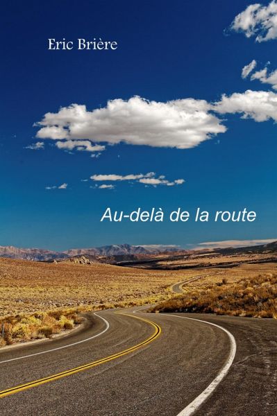 Au-dela de la route (eBook, ePUB) Au-dela de la route (eBook, ePUB)