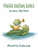 Froggy Bottom Blues (eBook, ePUB)