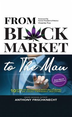 From Black Market to the Man (eBook, ePUB) - Frishchknecht, Anthony