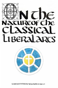 Cover On the Nature of the Classical Liberal Arts (eBook, ePUB)