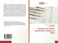 Prévalence de l'abcès parodontal à Sikasso au MALI - Kane, Aboubacar Sidiki Thissé;Diarra, Drissa;Coulibaly, Lassana