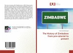 The History of Zimbabwe from pre-colonial to present