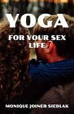 Yoga for Your Sex Life (Mojo's Yoga, #10) (eBook, ePUB) Yoga for Your Sex Life (Mojo's Yoga, #10) (eBook, ePUB)