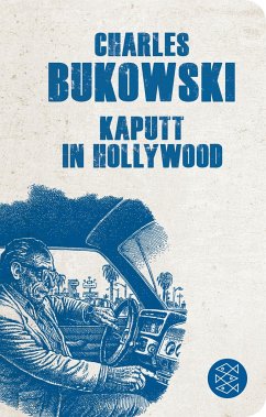 Kaputt in Hollywood - Bukowski, Charles