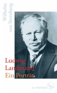 Ludwig Landmann - Sternburg, Wilhelm von