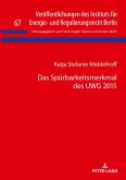 Das Spürbarkeitsmerkmal des UWG 2015