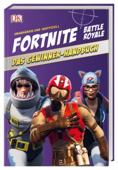 Fortnite Battle Royale - Das Gewinner-Handbuch - Pettman, Kevin