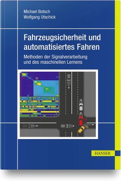 Fahrzeugsicherheit und automatisiertes Fahren - Botsch, Michael;Utschick, Wolfgang