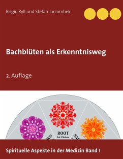 Bachblüten als Erkenntnisweg - Ryll, Brigid;Jarzombek, Stefan