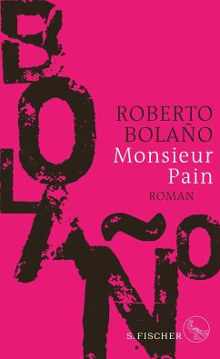 Monsieur Pain - Bolano, Roberto