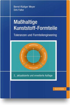 Maßhaltige Kunststoff-Formteile - Meyer, Bernd-Rüdiger;Falke, Dirk