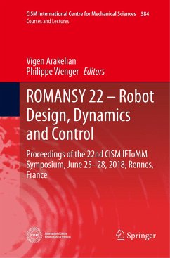 ROMANSY 22 ¿ Robot Design, Dynamics and Control