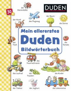 Duden 30+: Mein allererstes Duden-Bildwörterbuch - Weller-Essers, Andrea