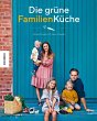 Die grüne Familienküche - Bild 1