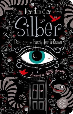 Silber - Das erste Buch der Träume / Silber Trilogie Bd.1 - Gier, Kerstin