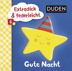 Cover Duden 6+: Extradick & federleicht: Gute Nacht