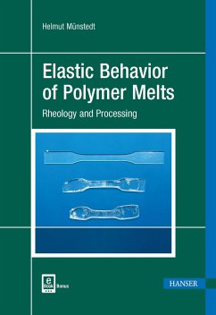 Elastic Behavior of Polymer Melts - Münstedt, Helmut