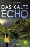 Das kalte Echo / Ein Fall im Peak District Bd.1