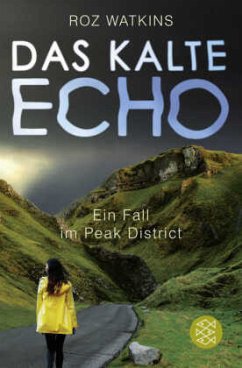 Das kalte Echo / Ein Fall im Peak District Bd.1 - Watkins, Roz