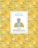 Maya Angelou (Little Guides to Great Lives)