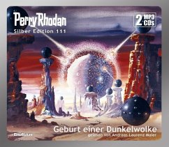 Geburt einer Dunkelwolke / Perry Rhodan Silberedition Bd.111 (1 MP3-CD) - Darlton, Clark;Francis, H. G.
